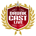 DrunkCast: Live!